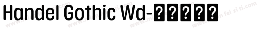 Handel Gothic Wd字体转换